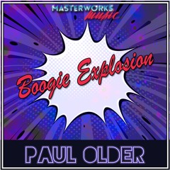 1. Paul Older - Boogie Explosion