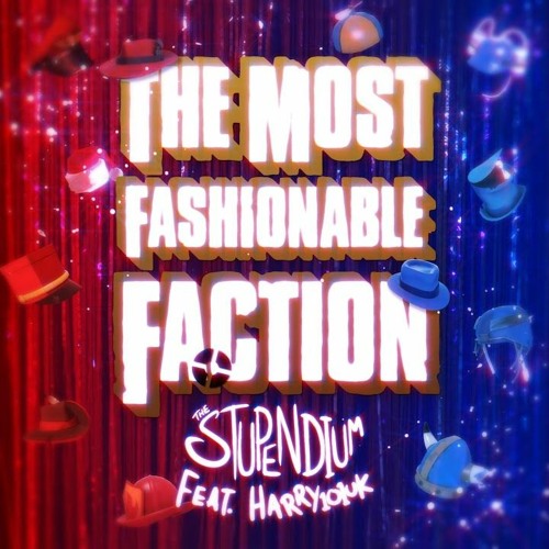 The Most Fashionable Faction - TF2 Rap by Stupendium