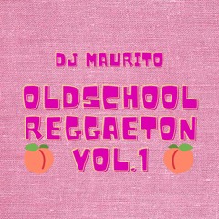 Oldschool Reggaeton Mix Vol.1 (Don Omar, Daddy Yankee, Tego Calderon, Wisin & Yandel)