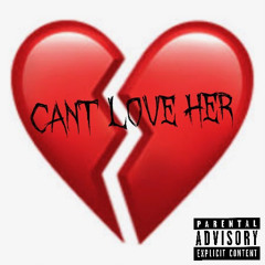 CANT LOVE HER [Cutta x Vonrilla]