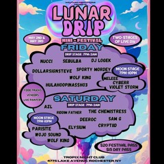 Lunar Drip 5-2-2025