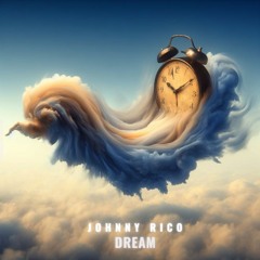 Johnny Rico - Dream (Original Mix)