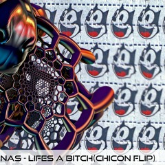 Nas ft. A.Z. - Life's A Bitch (Chicon Flip)