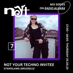 Not Your Techno Mix #7 - Stanislawa