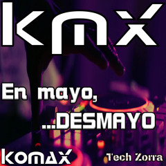 KMX Tech Zorra - En mayo, me desmayo