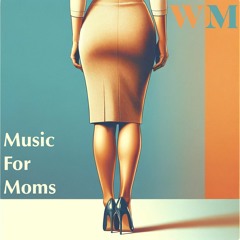 Music For Moms Mix - Winston Marigold