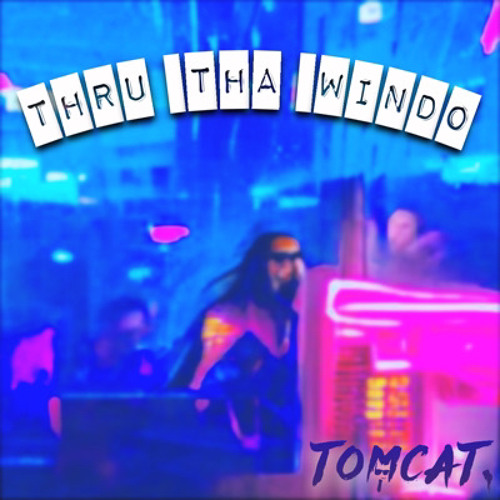 thru tha windo