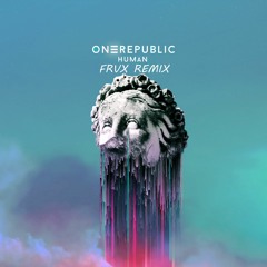 Run - One Republic (remix by FRVX)