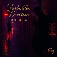 FORBIDDEN DEVOTION (radio)
