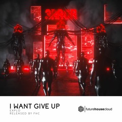 Explo - I Want Give Up