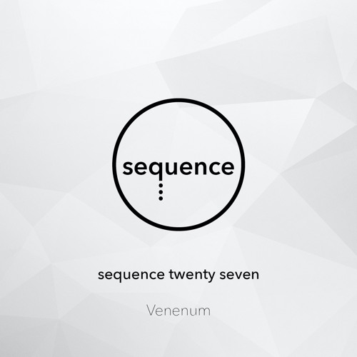 sequence twenty seven - venenum