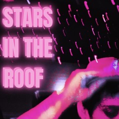 Stars in the Roof (BabyJ)