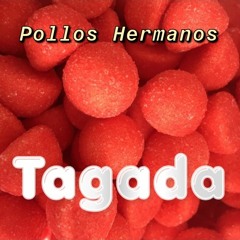 Los Pollos Hermanos - Tagada