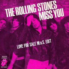 Rolling Stones - Miss You (Love For Sale M.o.S. Edit)
