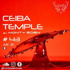 Monty Eden - Ceiba Temple #43 - June 2025