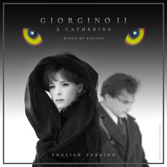 Mylène Farmer - Giorgino « À Catherine » (English Version) By Younos