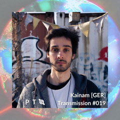 PTO Transmission #019 - Kainam [GER]