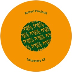 PREMIER: Robert Frederik - Labratory [Morris Audio]