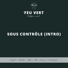 Sous Contrôle (Intro)