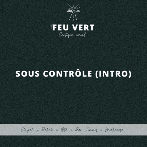 Sous Contrôle (Intro)