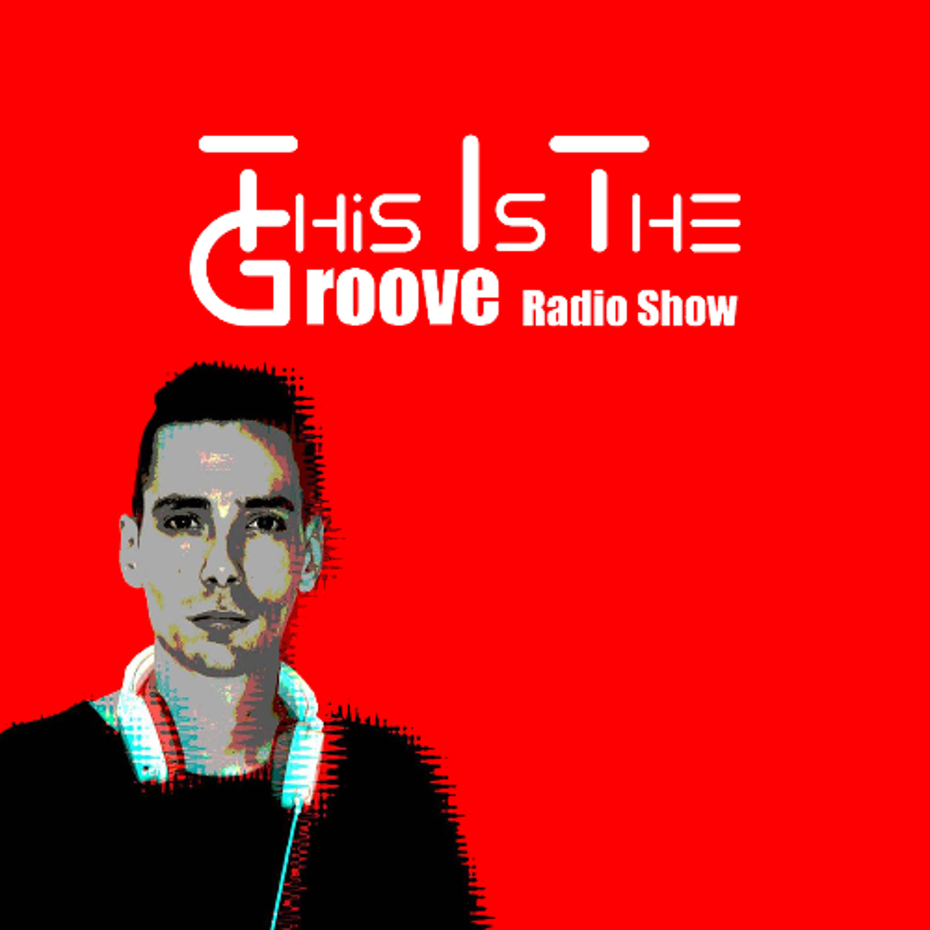 This Is The Groove Radio Show #57