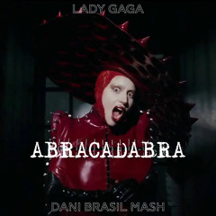 Abracadabra (Dani Brasil MashUp) • Free Download FULL vocal
