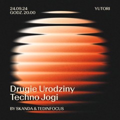 Techno Joga @ Yutori, Warsaw 24.09.24