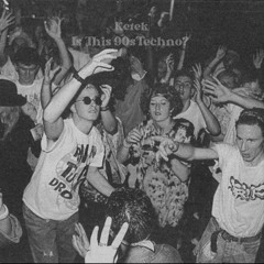 Is This 90s Techno?