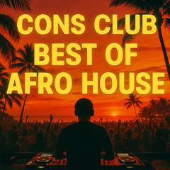 Con's Club (Best of Afro House)