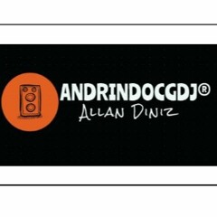 SER BANDIDO EM CG -=- ALLAN DINIZ & ANDRINDOCGDJ -=-