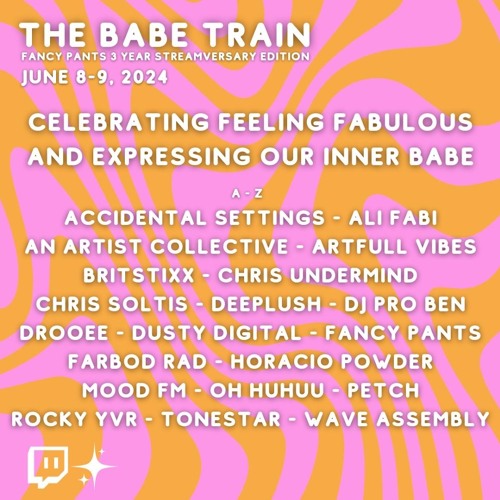 The Babe Train  Fancy Pants 3 - Year Streamversary Edition