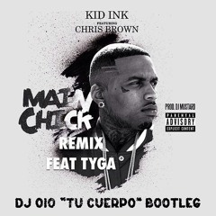 Kid Ink vs. Donny Duardo - Main Chick (Remix) (DJ OiO "Tu cuerpo" Bootleg)