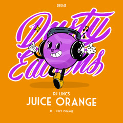 PREMIERE: DJ LINCS - Orange Juice [Dusty Editions]