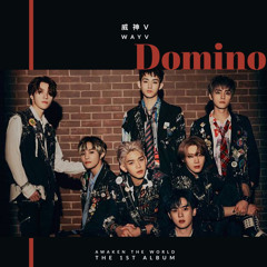 Wayv - Domino (多米诺)—