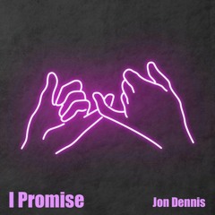 I Promise [2min preview]