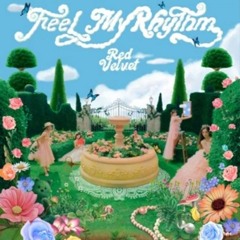 RED VELVET - Feel My Rhythm(full album) .mp3