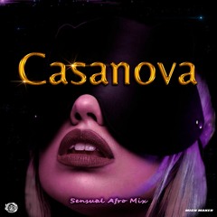 Mich Maker - Casanova (Sensual Afro Mix)