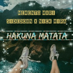 Hakuna Matata (prod. by Sidedown x Nick Mira)