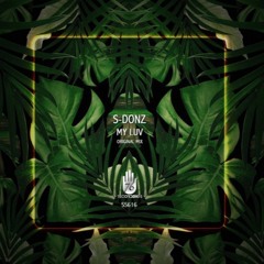 S - DONZ- MAY LUV (Original Mix)