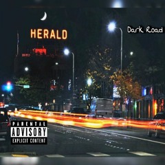 Dark Road (Mix. By Projxctkidd)