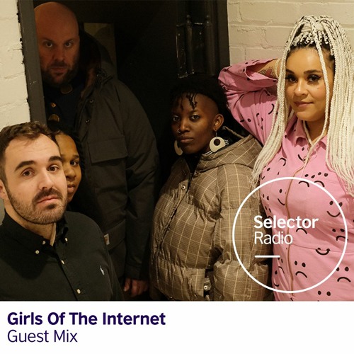 The Selector After Dark - Girls Of The Internet