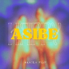 Asibe Happy (Afrohouse Flip)