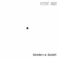 Outsiders w. Duckett [27.06.2023]