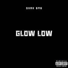 Dvrk 696-glow low.m4a