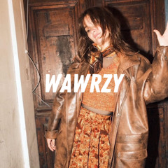 WAWRZY - Podcast 003
