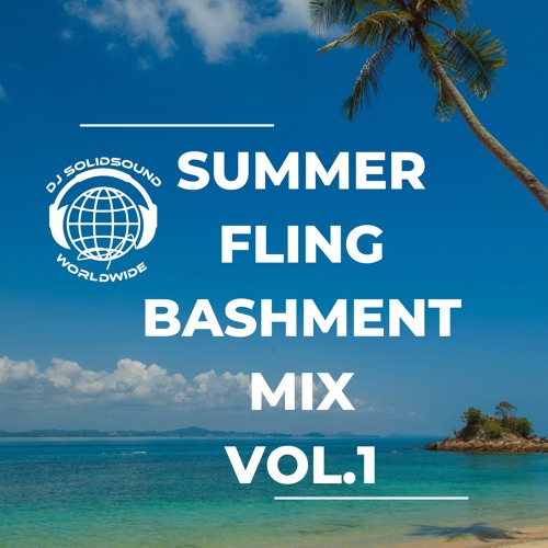 SUMMER FLING 2024 BASHMENT MIX (VOL.1)