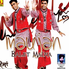 Maujan - Baljit Malwa | VehliMix