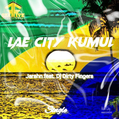 Lae City Kumul (2022) - Jarahn Feat. Dj Dirty Fingers (Official Audio)