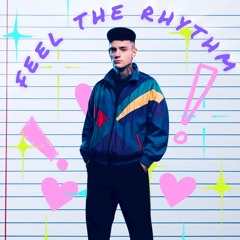 Feel The Rhythm Ft. Alex