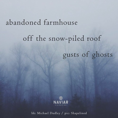 Ghosts of ice and snow [naviarhaiku361]